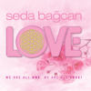Love - Seda Bağcan