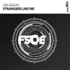 Strangers Like Me - Single album lyrics, reviews, download