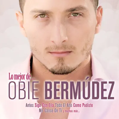 Lo Mejor De... - Obie Bermudez