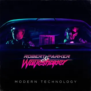 lataa albumi Robert Parker & Waveshaper - Modern Technology