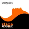 We Woke Up - Single album lyrics, reviews, download