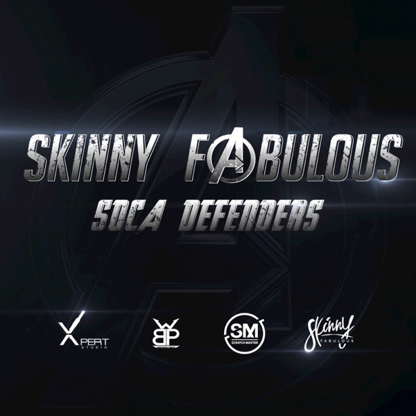 Skinny Fabulous - Soca Defenders