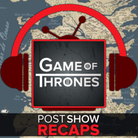 Game of Thrones LIVE: Post Show Recap of the HBO series podcast