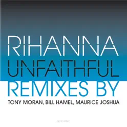 Unfaithful (Tony Moran Club Mix) - Single - Rihanna