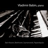 Vladimir Babin - 32 Varijacije in C Minor, WoO 80