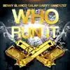 Stream & download Who Run It (feat. Salah Babyy & Bands707) - Single