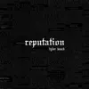 Reputation album lyrics, reviews, download