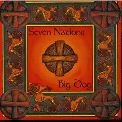 Big Dog - Seven Nations