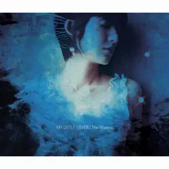 The Waters - My Little Lover The Waters - My Little Lover