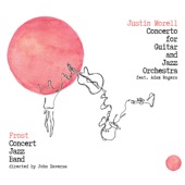 Justin Morell Concerto for Guitar and Jazz Orchestra (feat. Adam Rogers) artwork