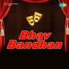 Bhav Bandhan - EP