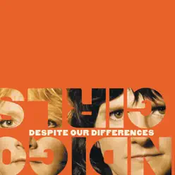 Despite Our Differences - Indigo Girls