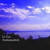 Le Lac - Single