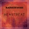 Heartbeat - Rasmus Gozzi lyrics