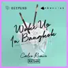 Woke up in Bangkok (feat. Martin Gallop) [Calvo Remix] - Single album lyrics, reviews, download
