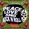 Peace Love and Rock n Roll - Single album lyrics, reviews, download