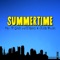 Summertime (feat. J.Smo & Julie Rush) - Mr. P Chill lyrics