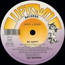 Be Happy (Remixes) - EP - Mary J. Blige
