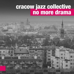 Cracow Jazz Collective - Polish Drama