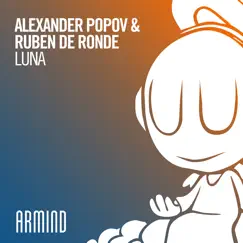 Luna - Single by Alexander Popov & Ruben de Ronde album reviews, ratings, credits
