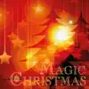 Magic Christmas album lyrics, reviews, download