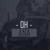 Stream & download Oh Ana - Single