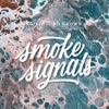 Smoke Signals