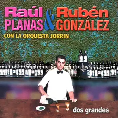 Dos grandes (Remasterizado) [with la Orquesta Jorrín] - Ruben Gonzalez