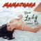 Una Lady Como Tu (Mambo Latin Remix) - Mamajuana lyrics