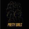 Pretty Girls - Single