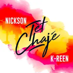 Tèt Chajé - Single - K-Reen Tèt Chajé - Single - K-Reen