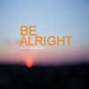 Jason Dean - Be Alright (feat. Alex Lewis)