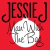 Man With The Bag by Jessie J iTunes Track 2