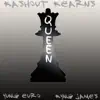 Queen (feat. Yung Euro & King James) - Single album lyrics, reviews, download