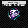 Stream & download I Can't Feel No Better - Single