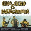 Gino, Geno & Mangabinha - Aqueca-me Em Teus Bracos