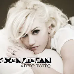4 In the Morning - EP - Gwen Stefani