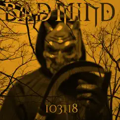 103118 - EP by Bad Mind album reviews, ratings, credits