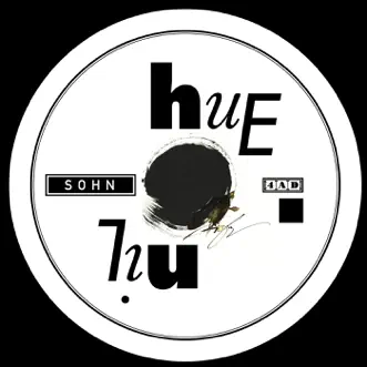 Hue / Nil - Single by SOHN album reviews, ratings, credits