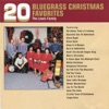 20 Bluegrass Christmas Favorites