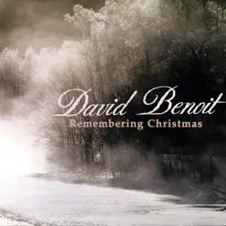 Remembering Christmas - David Benoit Remembering Christmas - David Benoit