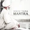 White Tara song lyrics