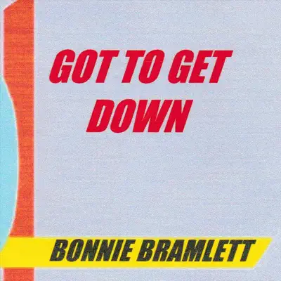 Got to Get Down - EP - Bonnie Bramlett