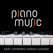 Piano Music: Easy Listening Songs Lounge artwork