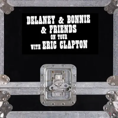 On Tour With Eric Clapton (Live) - Delaney & Bonnie