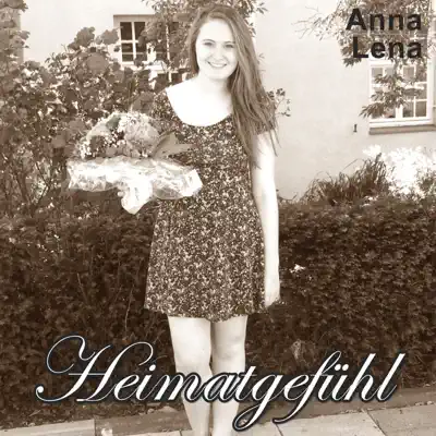 Heimatgefühl - Single - Anna Lena