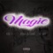 Magic (feat. Tay Wave & Josiah Swithers) - Kidd Flare lyrics