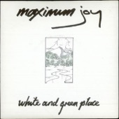Maximum Joy - White and Green Place (Extraterrestial Mix)