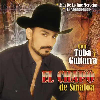 Con Tuba y Guitarra - El Chapo De Sinaloa