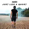 Stream & download Just Like a Ghost - Single